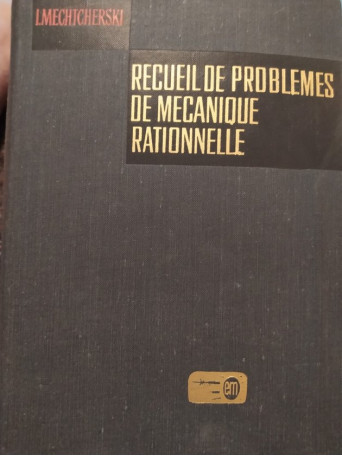 Recueil de problemes de mecanique rationnelle