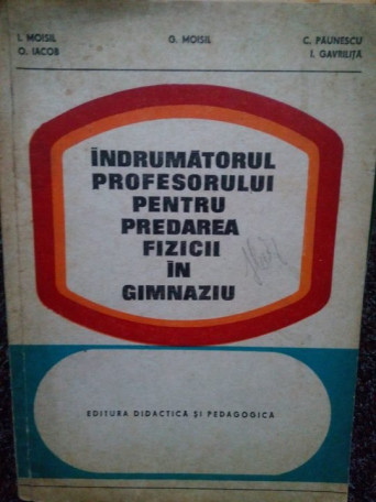 Indrumatorul profesorului pentru predarea fizicii in gimnaziu