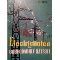 Electricitatea in gospodariile satesti