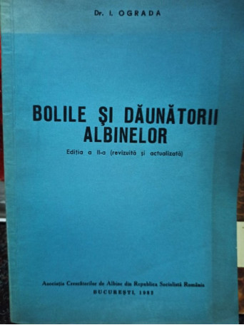 Bolile si daunatorii albinelor, editia a IIa