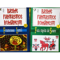 Basme fantastice romanesti, 2 vol.