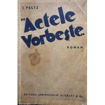 Actele vorbeste (semnata)