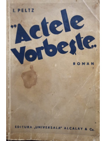 Actele vorbeste (semnata)