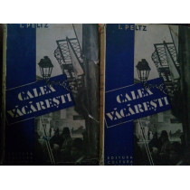 Calea Vacaresti, 2 vol. (dedicatie)