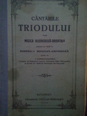 Pasarea - Cantarile Triodului dupa muzica Bisericeascaorientala