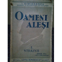 Oameni alesi, vol. I