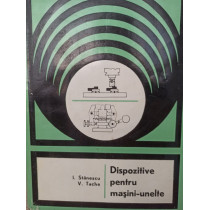 Dispozitive pentru masini-unelte