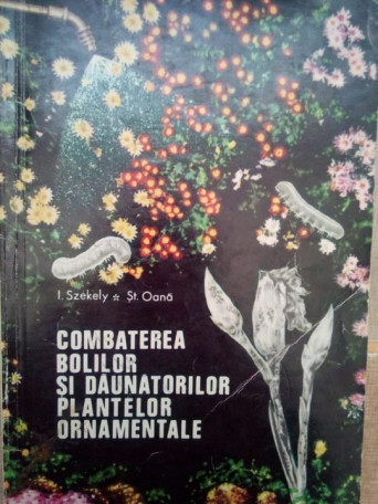 Combaterea bolilor si daunatorilor plantelor ornamentale