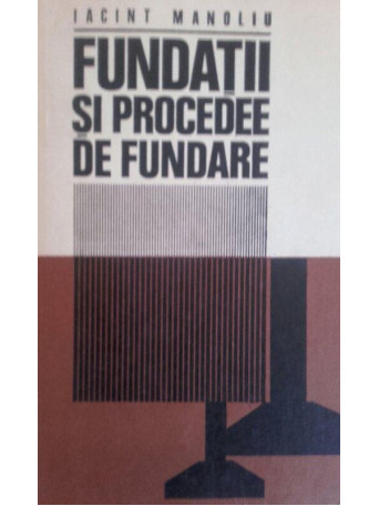 Fundatii si procedee de fundare