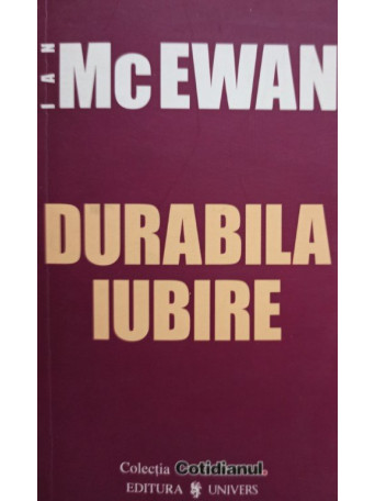 Ian McEwan - Durabila iubire - 2006 - Brosata