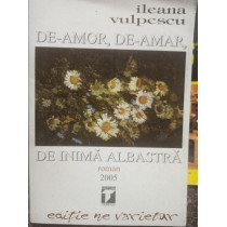 Deamor, deamar, de inima albastra