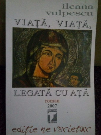 Viata, viata, legata cu ata