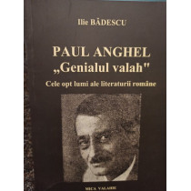 Paul Anghel - Genialul valah