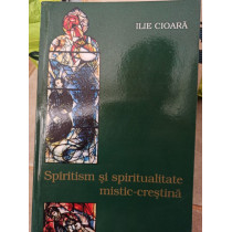 Spiritism si spiritualitate misticcrestina