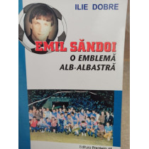 Emil Sandoi o emblema albalbastra (semnata)