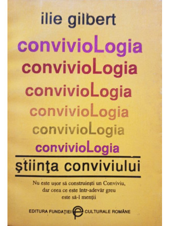 ConvivioLogia - Stiinta conviviului (semnata)