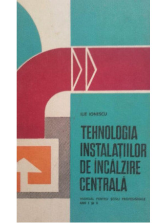 Tehnologia instalatiilor de incalzire centrala