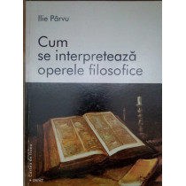 Cum se interpreteaza operele filosofice