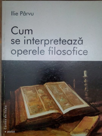 Cum se interpreteaza operele filosofice