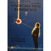 Vindecare prin alimentatie