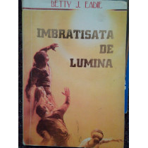 Imbratisata de lumina