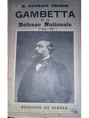 Gambetta Et La Defense Nationale