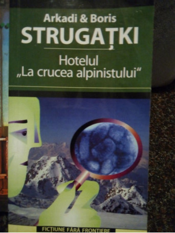 Hotelul "La crucea alpinistului"