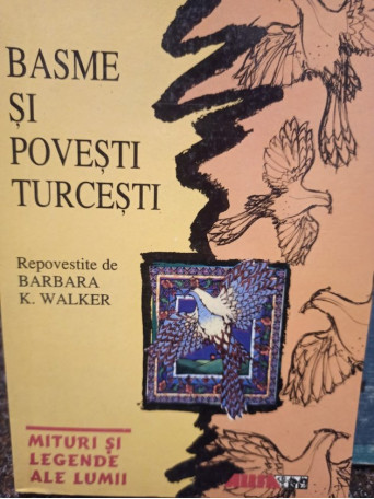 Basme si povesti turcesti repovestite de Barbara Walker