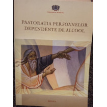 Pastoratia persoanelor dependente de alcool