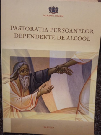 Pastoratia persoanelor dependente de alcool