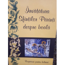 Invatatura Sfintilor Parinti despre boala