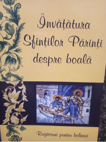 Invatatura Sfintilor Parinti despre boala