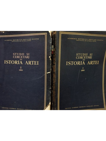 Studii si cercetari de istoria artei 1961, 2 vol.