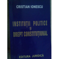 Instituii politice si drept constitutional