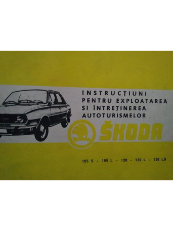 Instructiuni pentru exploatarea si intretinerea autoturismelor skoda