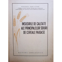 Insusirile de calitate ale principalelor soiuri de cereale paioase