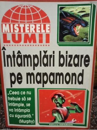 Intamplari bizare pe mapamond