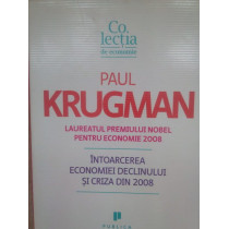 Intoarcerea economiei declinului si criza din 2008