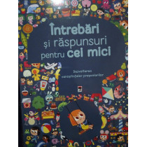 Intrebari si raspunsuri pentru cei mici