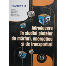 Introducere in studiul pietelor de marfuri, energetice si de transporturi