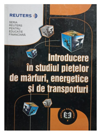 Introducere in studiul pietelor de marfuri, energetice si de transporturi