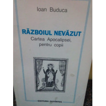 Razboiul nevazut. Cartea Apocalipsei pentru copii