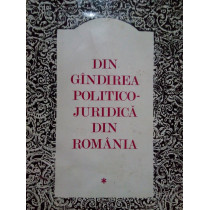 Din gandirea politico-juridica din Romania