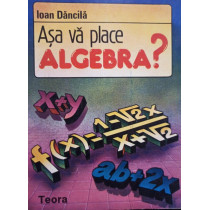 Asa va place algebra?