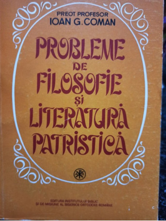 Probleme de filosofie si literatura patristica