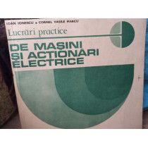 Lucrari practice de masini si actionari electrice