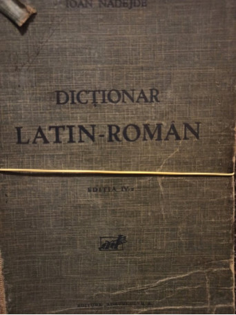 Dictionar latin - roman, editia IV