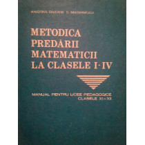 Metodica predarii matematicii la clasele IIV