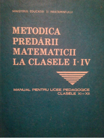 Metodica predarii matematicii la clasele IIV