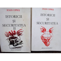 Istoricii si securitatea, 2 vol.